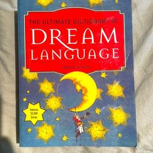 The Ultimate Dictionary of Dream Language by Briceida Ryan